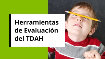 Evaluación del TDAH